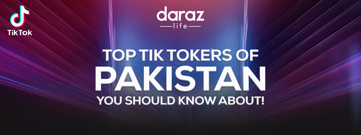  7 Top TikTokers in Pakistan That Rose To Fame Through The App!
