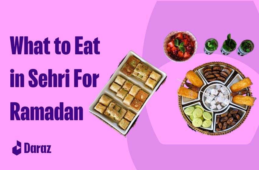  What to Eat in Sehri to Stay Energized in Ramadan – A Complete Guide