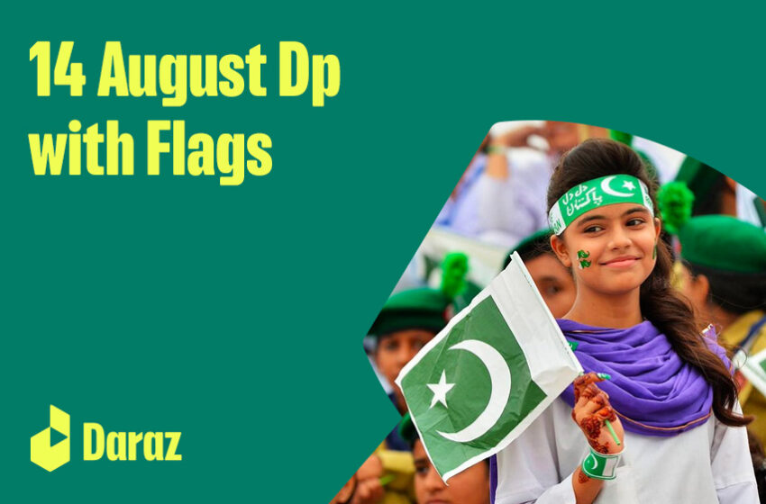  Independence Day & 14 August Dps with Flags