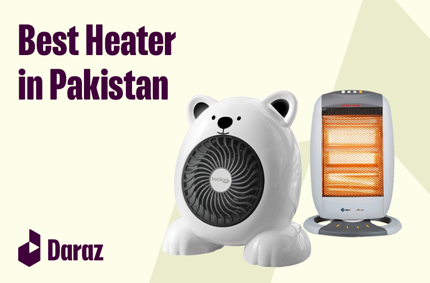  Best Heaters in Pakistan (2022 Update)