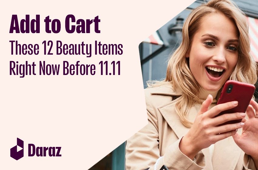  Add to Cart These 12 Beauty Items Right Now Before 11.11