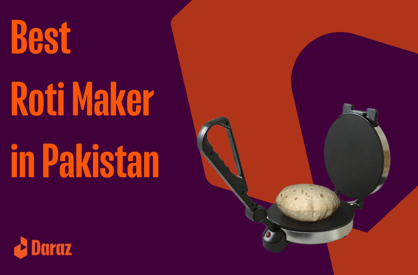  6 Best Roti Maker Price in Pakistan (2023)