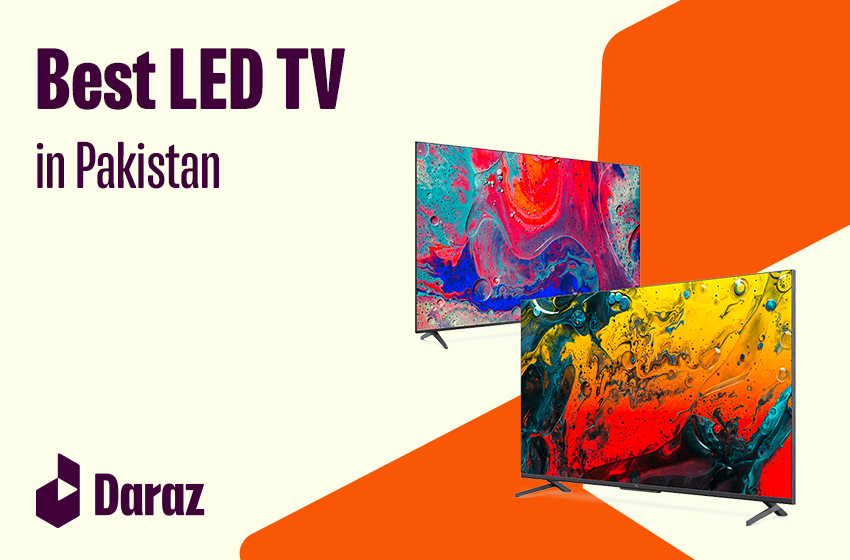  12 Best LED TV in Pakistan with Prices