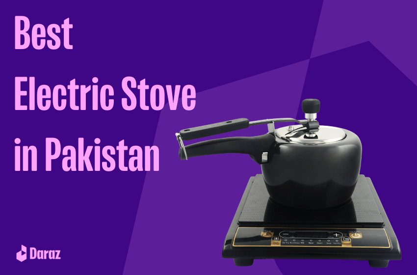  7 Best Electric Stove Price in Pakistan