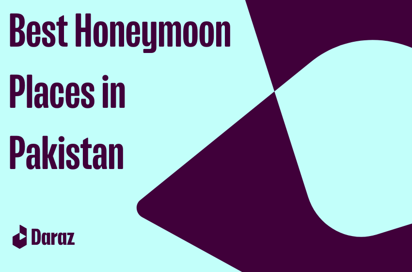  10 Best Places for Honeymoon in Pakistan