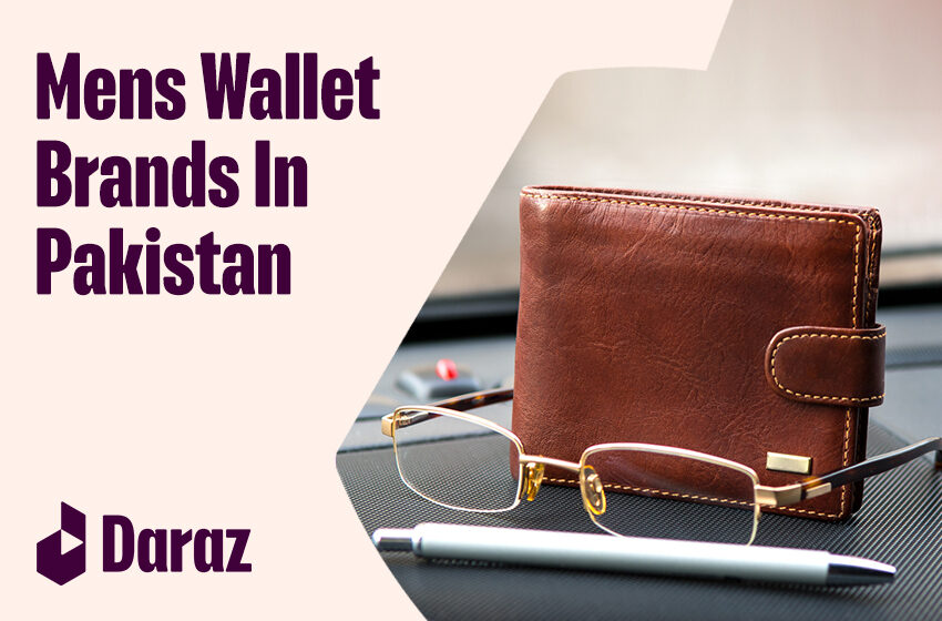  Men’s Wallets Brands in Pakistan