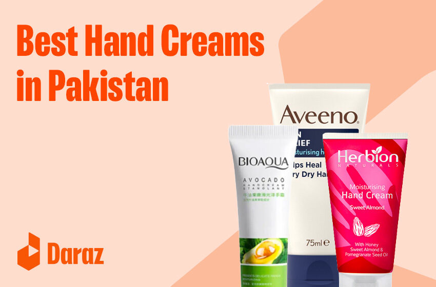  10 Best Hand Cream in Pakistan