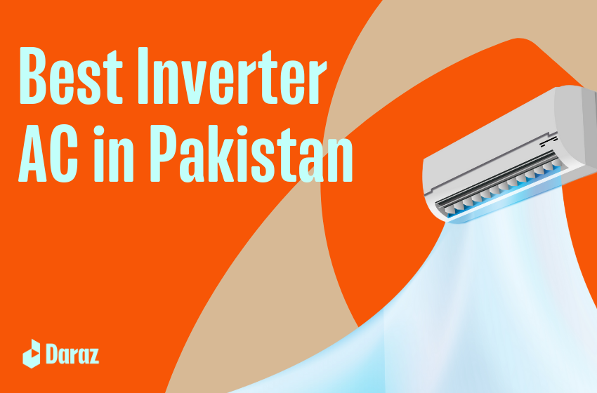  List of Best Inverter AC in Pakistan 2023 with Price