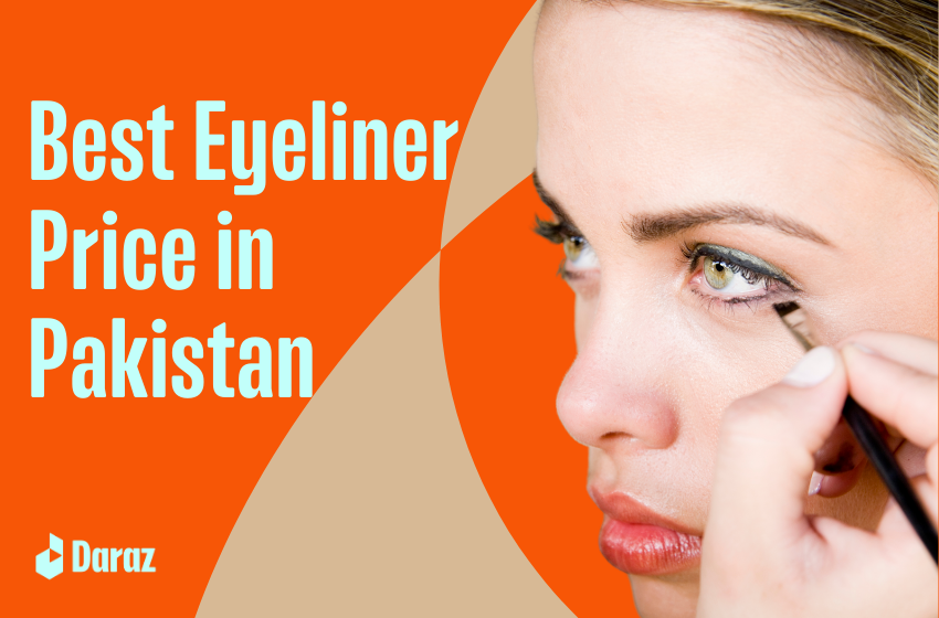  12 Best Eyeliner Price in Pakistan (2023)