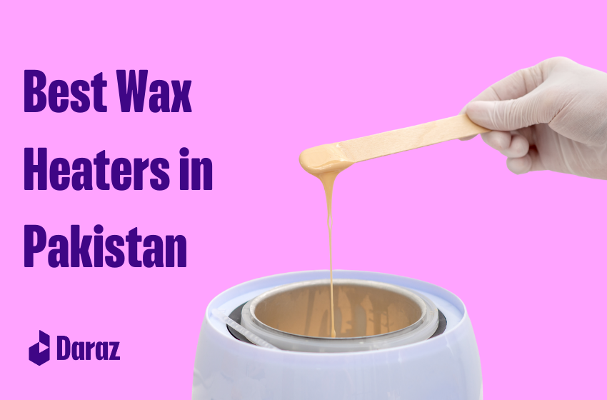  10 Best Wax Heater Price in Pakistan to Buy in 2023