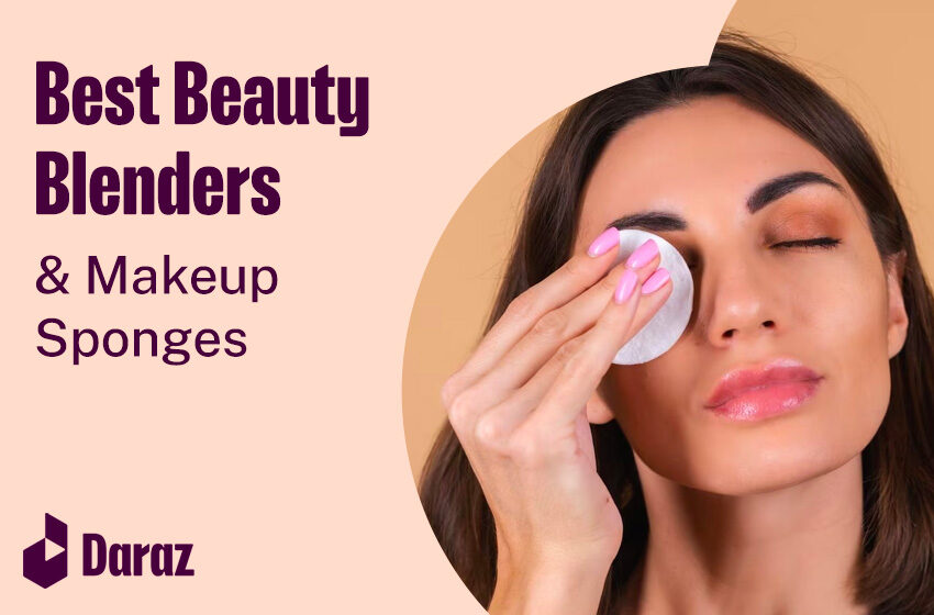  6 Top Beauty Blenders and Makeup Sponges for Perfect Flawless Coverage
