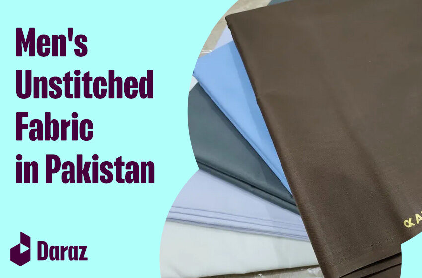 5 Best Mens Unstitched Fabric Brands in Pakistan – Daraz Blog