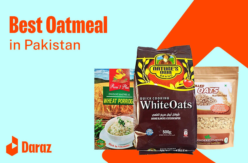 5 Best Healthy Oat Meal Prices in Pakistan