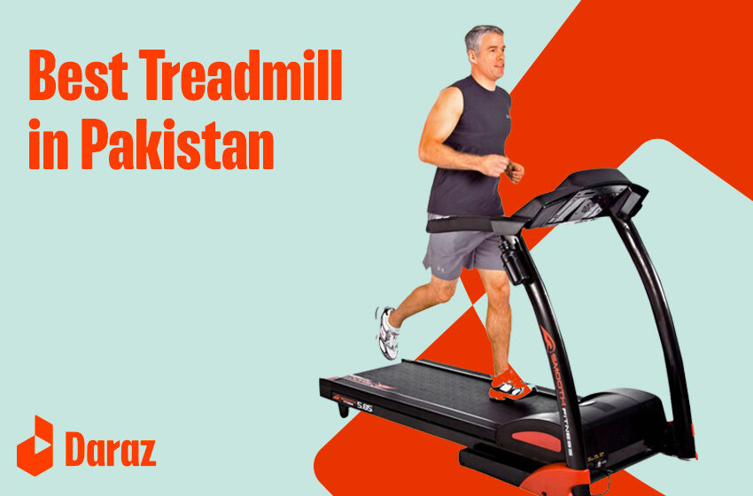  10 Best Treadmills Available with Prices in Pakistan – 2023