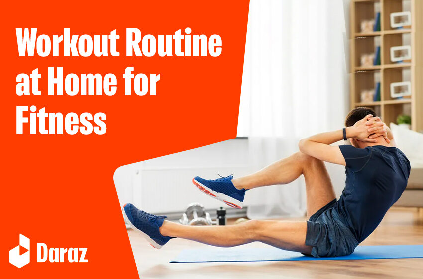  10 Best Workout Routine at Home for Fitness in 2024