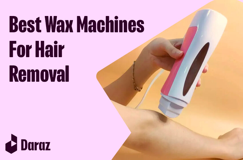  10 Best Wax Machines for Hair Removal in 2024