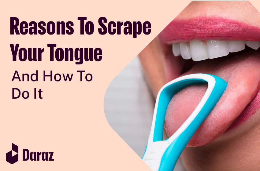  5 Reasons to Scrape Your Tongue for Oral Wellness & Step-by-Step Guide