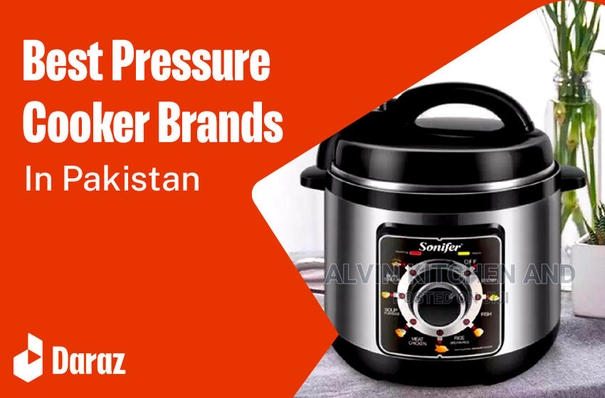  10 Best Pressure Cooker Brands in Pakistan 2024
