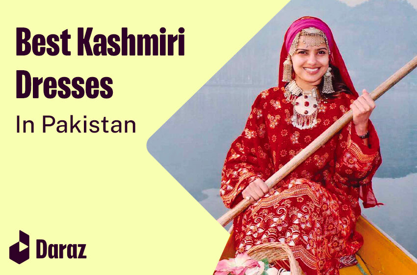  10 Best Kashmiri Dresses with Prices in 2024