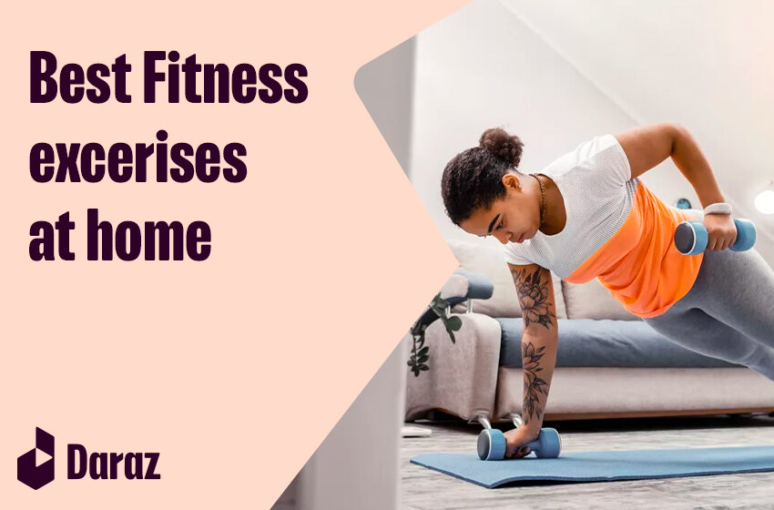  10 Best Fitness Exercises at Home – Complete Guide