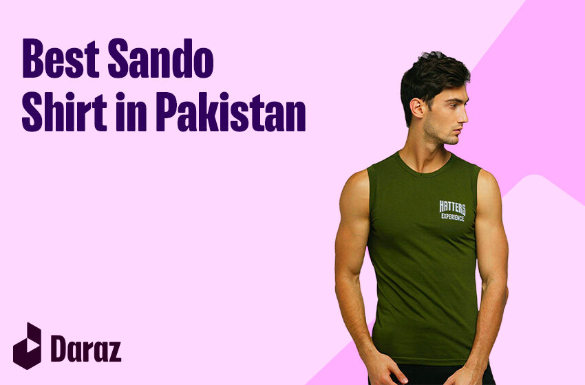  10 Best Sando Shirts for Your Wardrobe with Prices