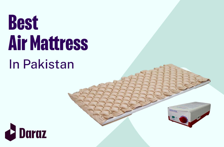  10 Best Air Mattress Available in Pakistan with Prices in 2024